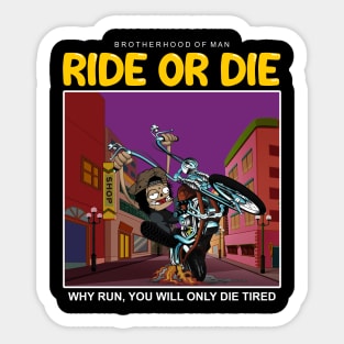 ride or die Sticker